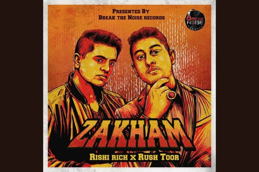 Rishi Rich & Rush Toor Zakham Song that has bewitched Indian hearts