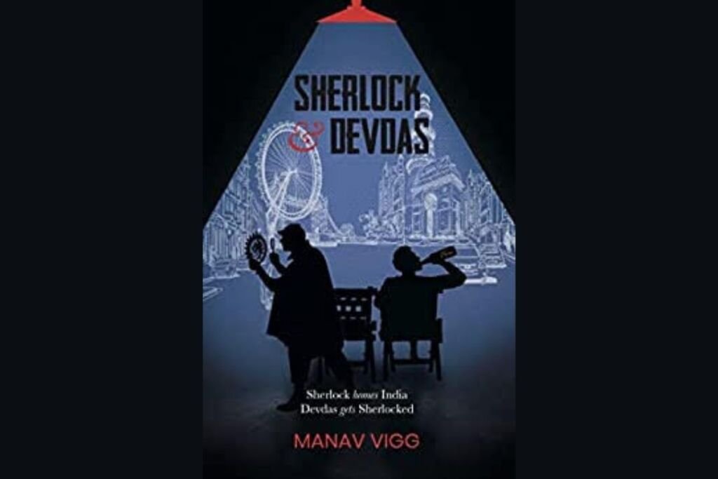 Booknerds reviews Sherlock and Devdas – An unlikely pairing that spins a tapestry of suspense